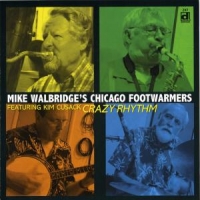 Mike Walbridge S Chicago Footwarmer Crazy Rhythm
