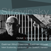 Eastman Wind Ensemble Mark Scatterd Stravinsky Octet L Histoire Du Sold