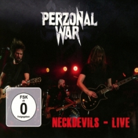 Perzonal War Neckdevils - Live