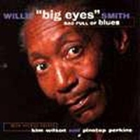 Smith, Willie -big Eyes- Bag Full Of Blues