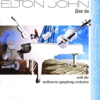 John, Elton & The Melbourne Symphony Live In Australia