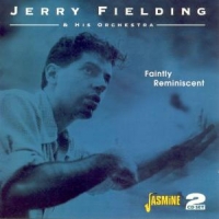 Fielding, Jerry & His Orchestra Faintly Reminiscent