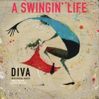 Diva Feat. Nancy Wilson A Swinging Life