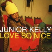 Kelly, Junior Love So Nice