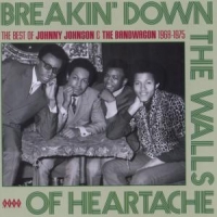 Johnson, Johnny & Bandwagon Breakin' Down The Walls Of Heartach