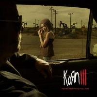 Korn Korn Iii:remember Who You Are