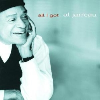 Jarreau, Al All I Got