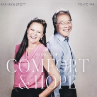 Yo-yo Ma & Kathryn Stott Songs Of Comfort And Hope