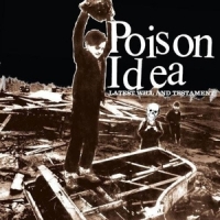 Poison Idea Latest Will And Testament