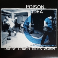 Poison Idea Darby Crash Rides Again  (2024 Rema
