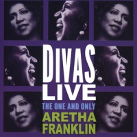 Franklin, Aretha Divas Live