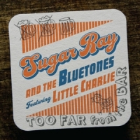 Sugar Ray & The Bluetones Too Far From The Bar