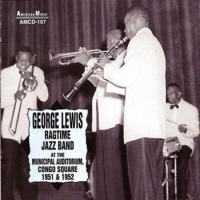 George Lewis Ragtime Jazz Band At The Municipal Auditorium & Congo