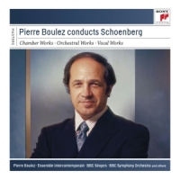 Boulez, Pierre Pierre Boulez Conducts Schoenberg
