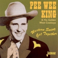 King, Pee Wee Western Swing Get Togethe