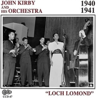 Sullivan, Maxine/john Kirby And His Loch Lomond 1940-1941