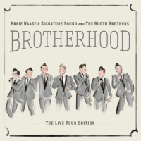 Ernie Haase & Signature Sound Brotherhood