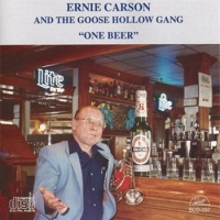Carson, Ernie & The Goose Hollow Gan One Beer