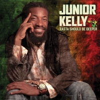 Kelly, Junior Rasta Should Be Deeper