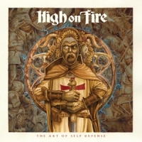 High On Fire Art Of Self Defense