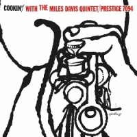 Miles Davis Quintet, The Cookin' With The Miles Davis Quinte