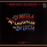 Di Meola, Al / Paco De Lucia / John Mclaughlin Live! Friday Night In S.f.