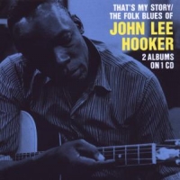 Hooker, John Lee That's My Story/folk Blue