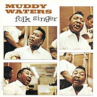 Waters, Muddy Folk Singer (remaster + 5 Bonustracks)