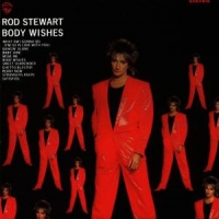 Stewart, Rod Body Wishes
