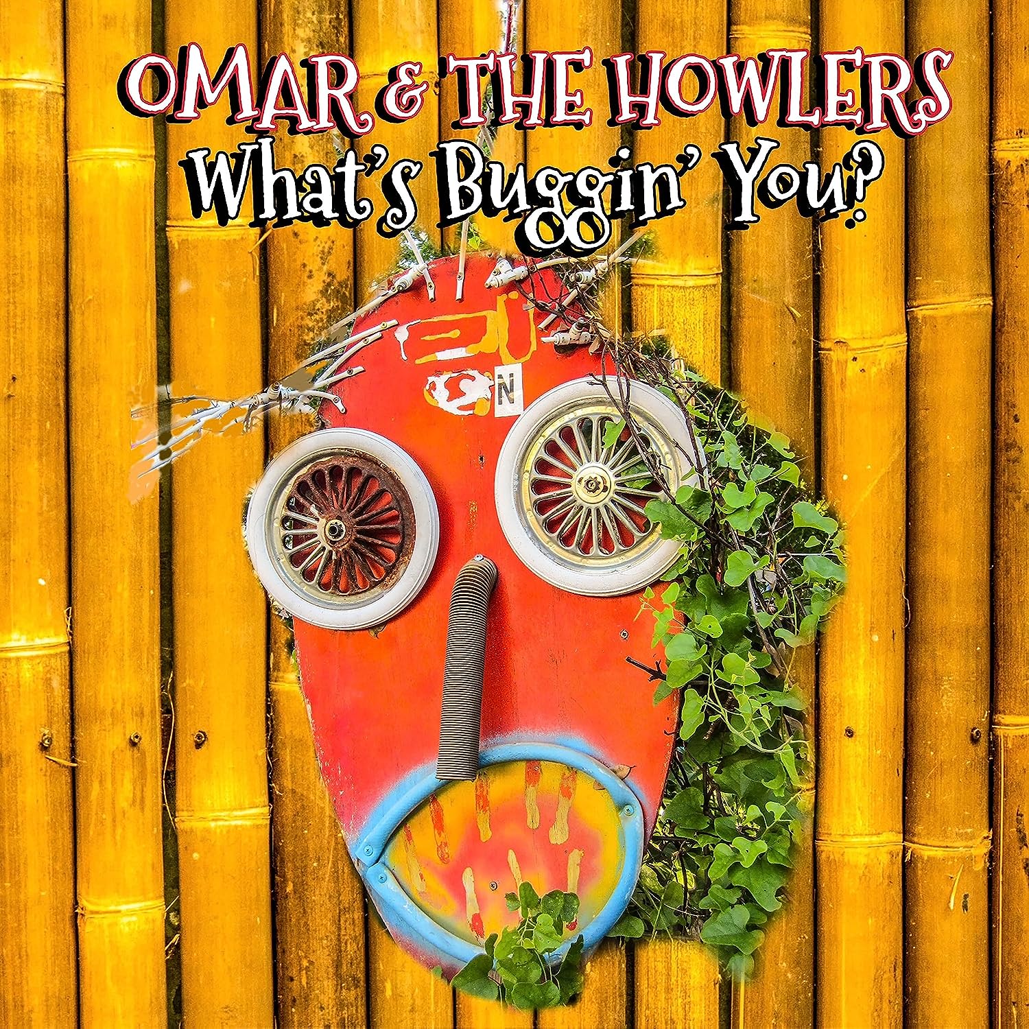 Omar & The Howlers What S Buggin  You