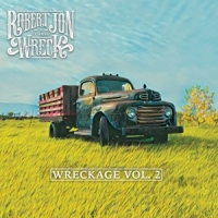 Jon, Robert & The Wreck Wreckage Vol. 2