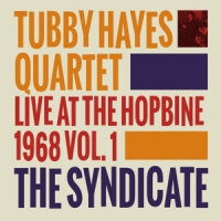 Hayes, Tubby Syndicate: Live At The Hopbine 1968
