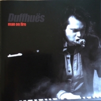 Duffhues, Niels Man On Fire