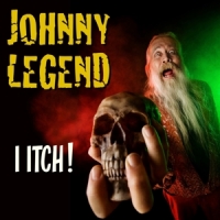 Legend, Johnny I Itch!