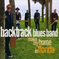 Backtrack Blues Band Make My Home In Florida (cd+dvd)