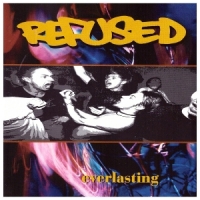 Refused Everlasting