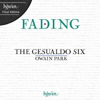 Gesualdo Six, Owain Park, The Fading  9 Centuries Of Choral Medit