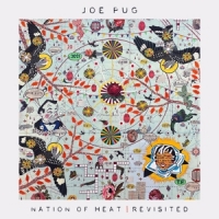 Pug, Joe Nation Of Heat - Revisited
