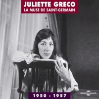 Greco, Juliette La Muse De Saint-germain 1950 - 195