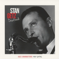 Getz, Stan Desafinado