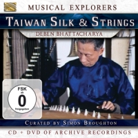 Bhattacharya, Deben Musical Explorers  Taiwan Silk And