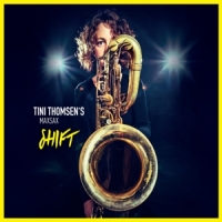 Tini Thomsen S Maxsax Shift
