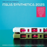 Various (fred Ventura Presents) Italia Synthetica 2025