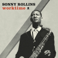 Rollins, Sonny Worktime