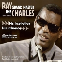 Charles, Ray The Grand Master 1944-1962 His Insp