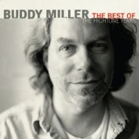 Miller, Buddy Best Of The Hightone Years