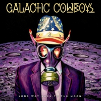 Galactic Cowboys Long Way Back To The Moon