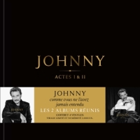 Hallyday, Johnny Johnny Acte I & Acte Ii