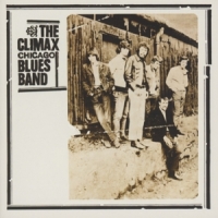 Climax Chicago Blues Band Climax Chicago Blues Band