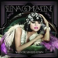 Gomez, Selena & The Scene When The Sun Goes Down